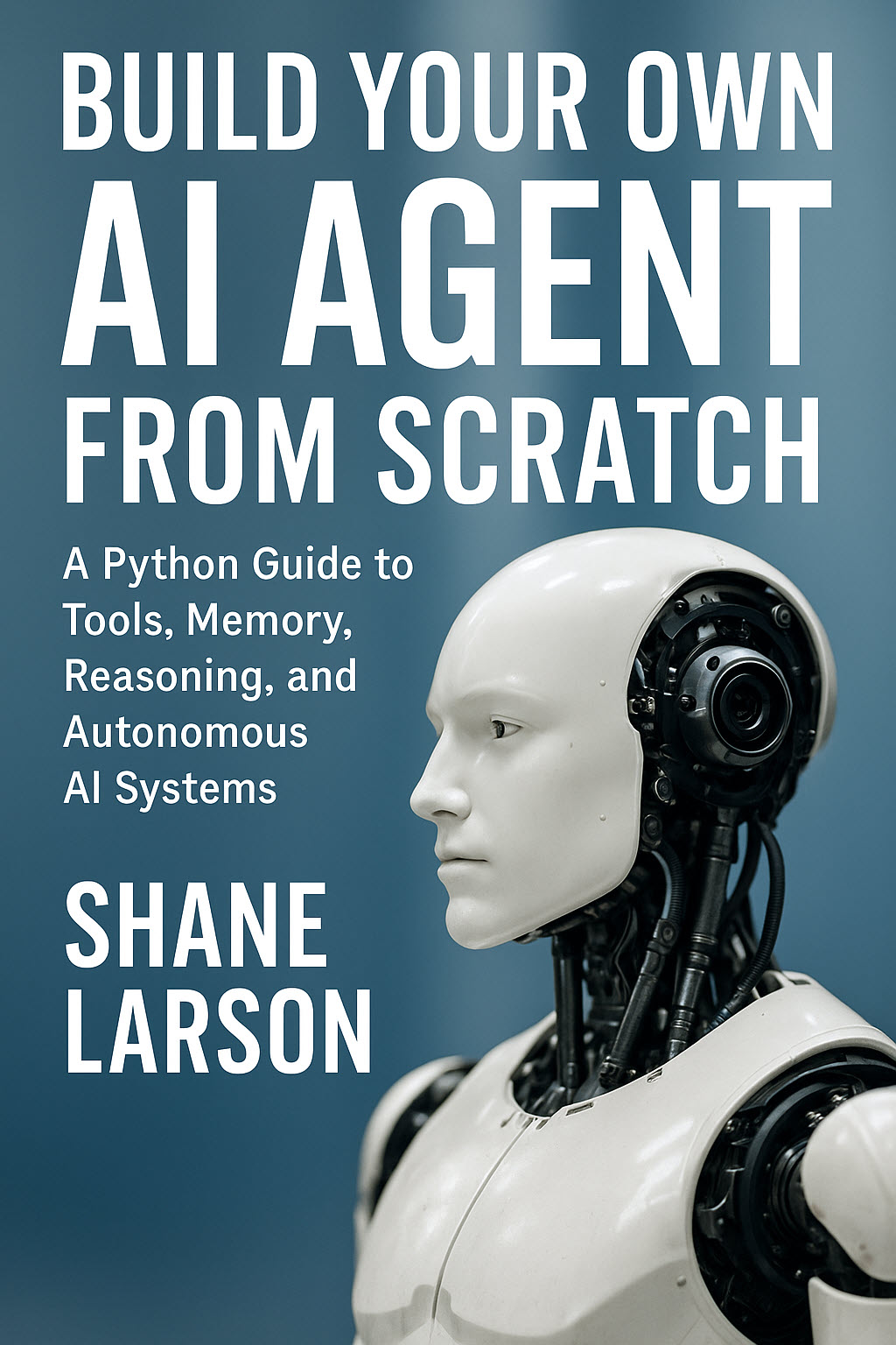 Build Your Own AI Agent From Scratch